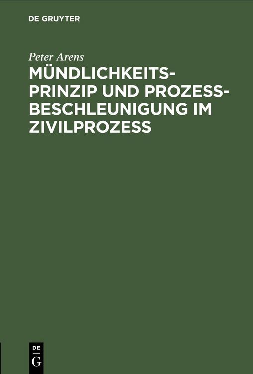 Produktbild: M&uuml;ndlichkeitsprinzip und Proze&szlig;beschleunigung im Zivilproze&szlig;