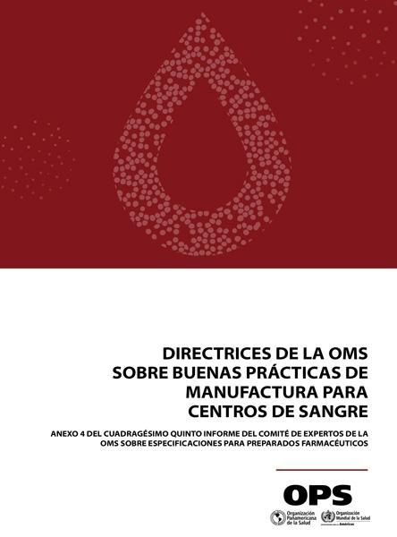 Produktbild: Directrices de la OMS sobre buenas pr&aacute;cticas de manufactura para centros de sangre