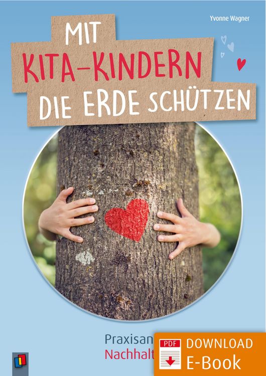 Produktbild: Mit Kita-Kindern die Erde sch&uuml;tzen