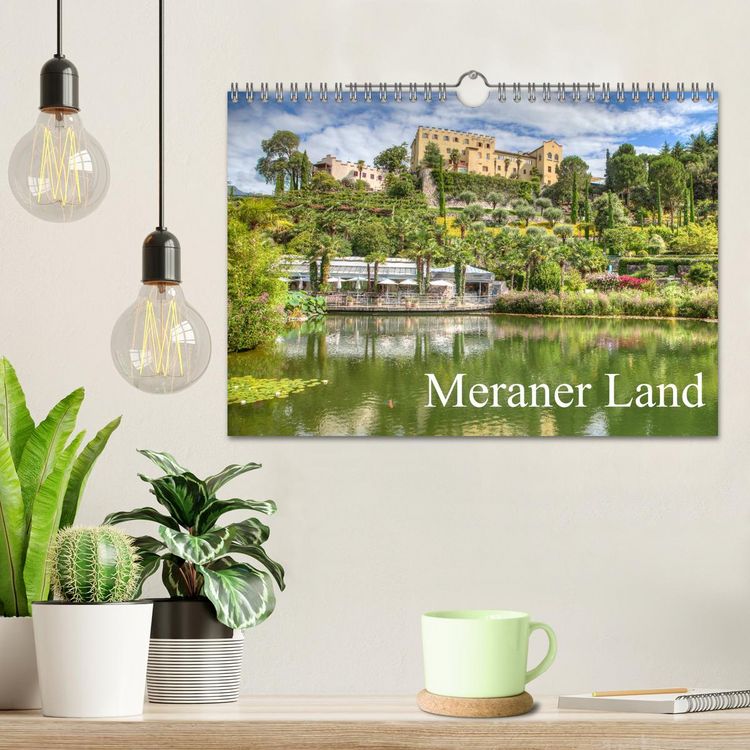 Produktbild: Meraner Land: alpin-mediterranes Lebensgef&uuml;hl (Wandkalender 2026 DIN A4 quer), CALVENDO Monatskalender