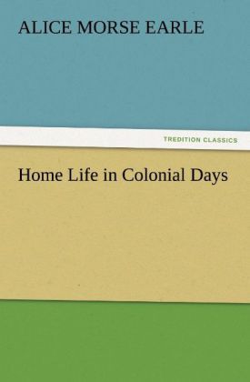 Produktbild: Home Life in Colonial Days