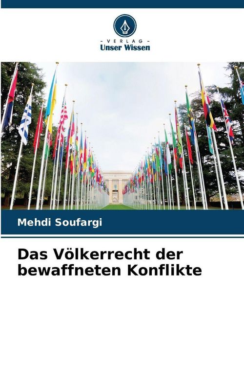 Produktbild: Das V&ouml;lkerrecht der bewaffneten Konflikte
