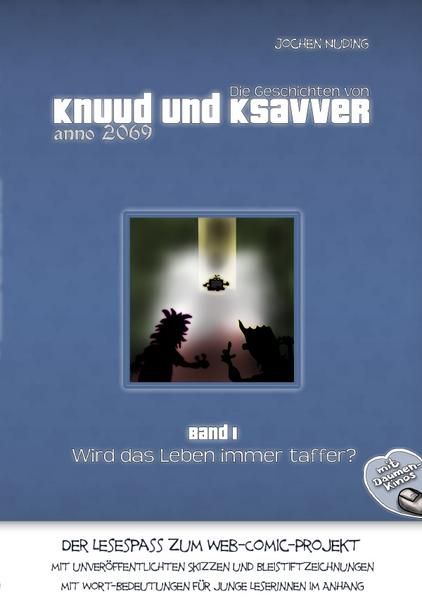 Produktbild: Die Geschichten von Knuud und Ksavver anno 2069