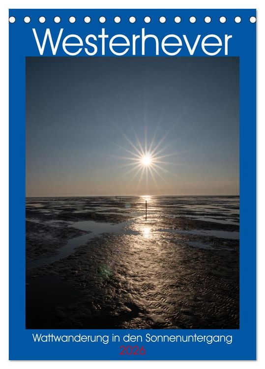 Produktbild: Westerhever - Wattwanderung in den Sonnenuntergang (Tischkalender 2026 DIN A5 hoch), CALVENDO Monatskalender