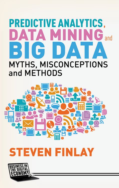 Produktbild: Predictive Analytics, Data Mining and Big Data