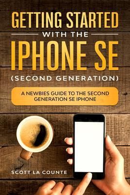 Produktbild: Getting Started With the iPhone SE (Second Generation)