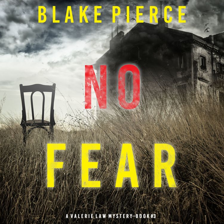 Produktbild: No Fear (A Valerie Law FBI Suspense Thriller&mdash;Book 3)