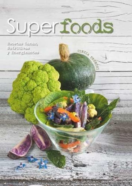 Produktbild: Superfoods: Recetas sanas, nutritivas y energizantes