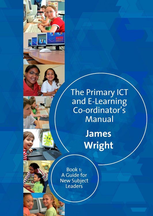 Produktbild: The Primary ICT & E-learning Co-ordinator's Manual
