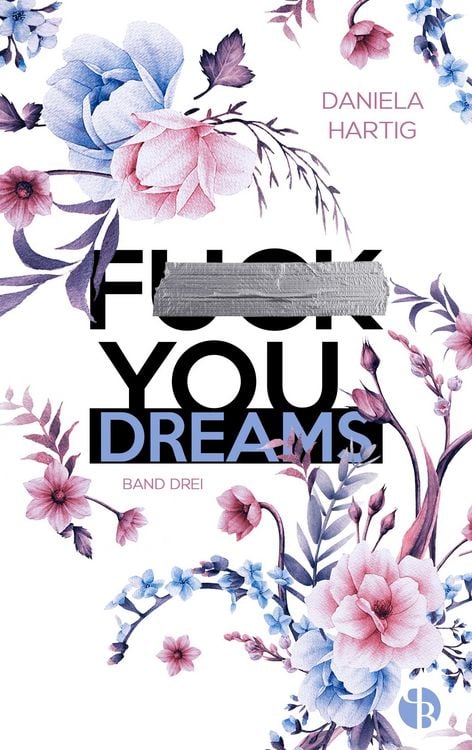 Produktbild: Fuck You, Dreams | Aufwendig gestaltete Ausgabe mit Farbschnitt &ndash; das integrierte Page Overlay ist limitiert nur in der ersten Auflage enthalten