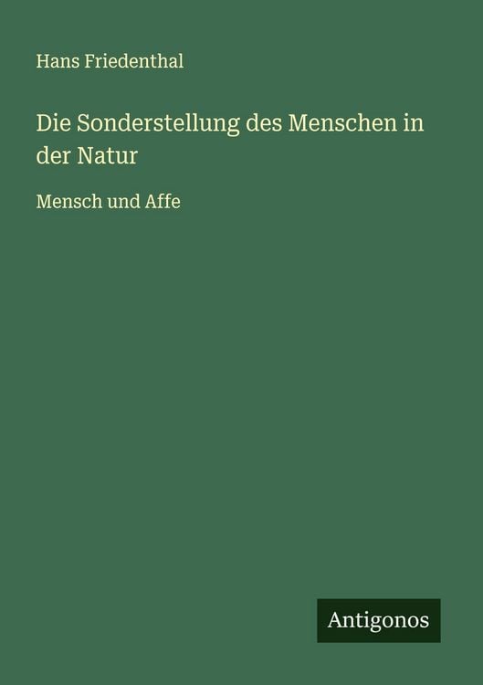 Produktbild: Die Sonderstellung des Menschen in der Natur