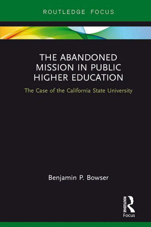Produktbild: The Abandoned Mission in Public Higher Education