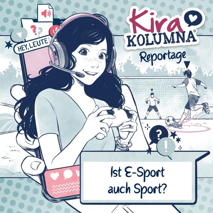 Bild vom Artikel Kira Kolumna, Kira Kolumna Reportage, Ist E-Sport auch Sport? vom Autor Anna Grünert