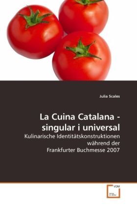 Produktbild: Scales, J: La Cuina Catalana - singular i universal