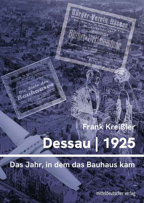 Produktbild: Dessau 1925 &ndash; das Jahr, in dem das Bauhaus kam