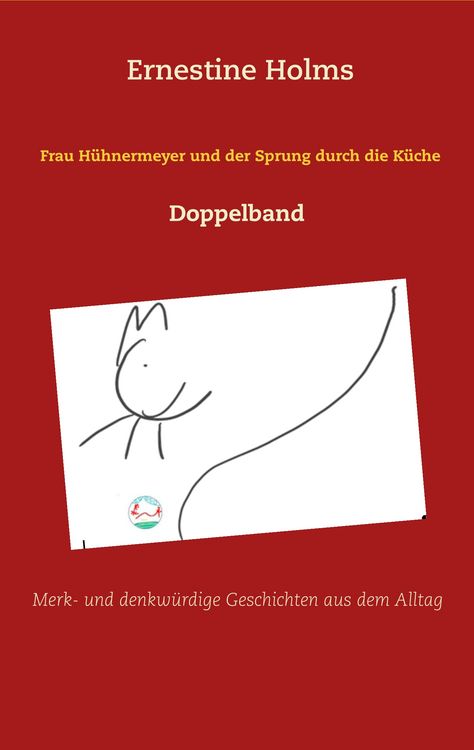Produktbild: Frau H&uuml;hnermeyer und der Sprung durch die K&uuml;che