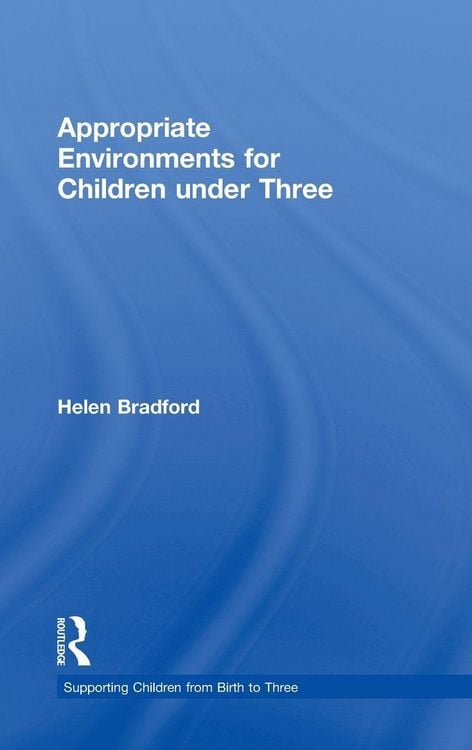 Produktbild: Appropriate Environments for Children under Three