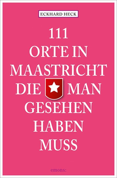 Produktbild: 111 Orte in Maastrich, die man gesehen haben muss