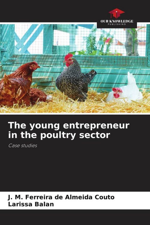 Produktbild: The young entrepreneur in the poultry sector