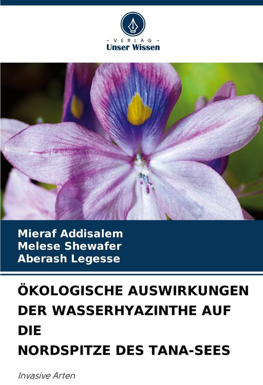 Produktbild: &Ouml;kologische Auswirkungen der Wasserhyazinthe Auf die Nordspitze des Tana-Sees