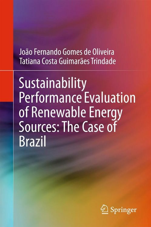Produktbild: Sustainability Performance Evaluation of Renewable Energy Sources: The Case of Brazil