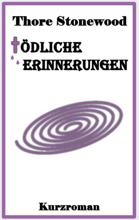 Produktbild: T&ouml;dliche Erinnerungen