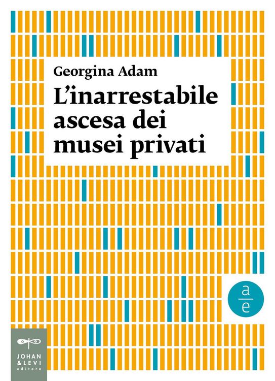 Produktbild: L' inarrestabile ascesa dei musei privati