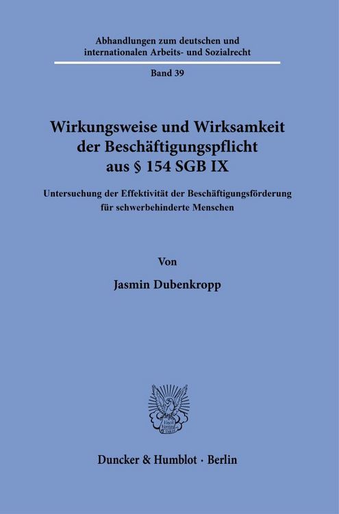 Produktbild: Wirkungsweise und Wirksamkeit der Besch&auml;ftigungspflicht aus &sect; 154 SGB IX