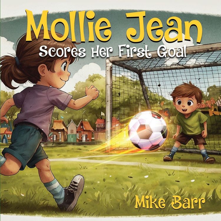Produktbild: Mollie Jean Score Her First Goal