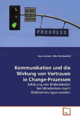 Produktbild: Bartels, G: Kommunikation und die Wirkung von Vertrauen inCh