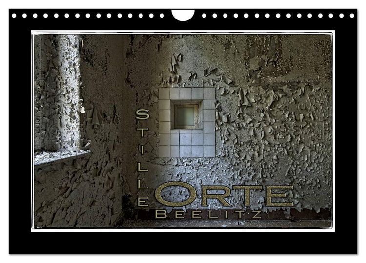 Produktbild: Stille Orte Beelitz (Wandkalender 2026 DIN A4 quer), CALVENDO Monatskalender