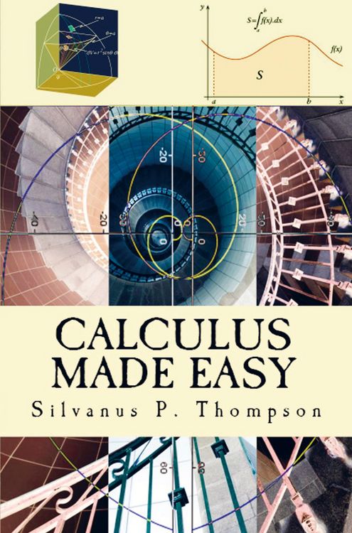 Produktbild: Silvanus P. Thompson: Calculus Made Easy