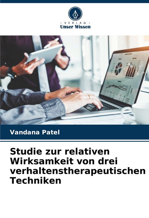 Produktbild: Studie zur relativen Wirksamkeit von drei verhaltenstherapeutischen Techniken