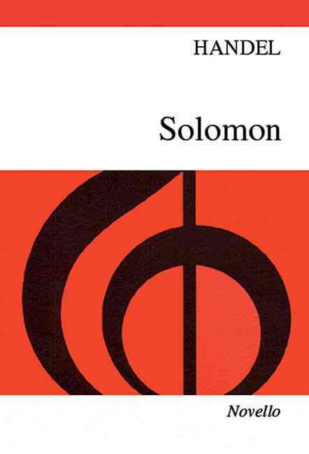 Produktbild: Solomon: An Oratorio for 4 Sopranos, Alto, Tenor & 2 Bass Soli Chorus & Orchestra