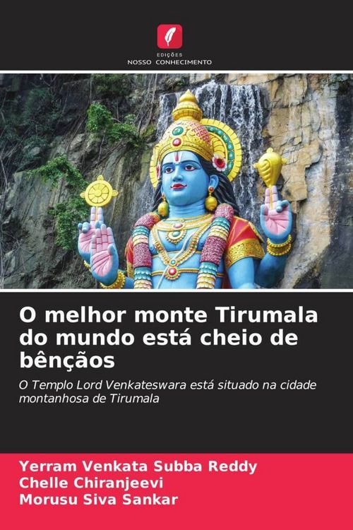 Produktbild: O melhor monte Tirumala do mundo est&aacute; cheio de b&ecirc;n&ccedil;&atilde;os