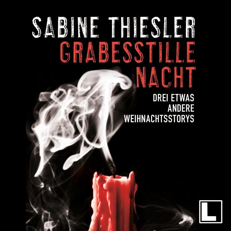 Produktbild: Grabesstille Nacht: Drei etwas andere Weihnachtsstorys