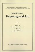 Produktbild: Handbuch der Dogmengeschichte / Bd I: Das Dasein im Glauben / Glaube und Gotteserkenntnis