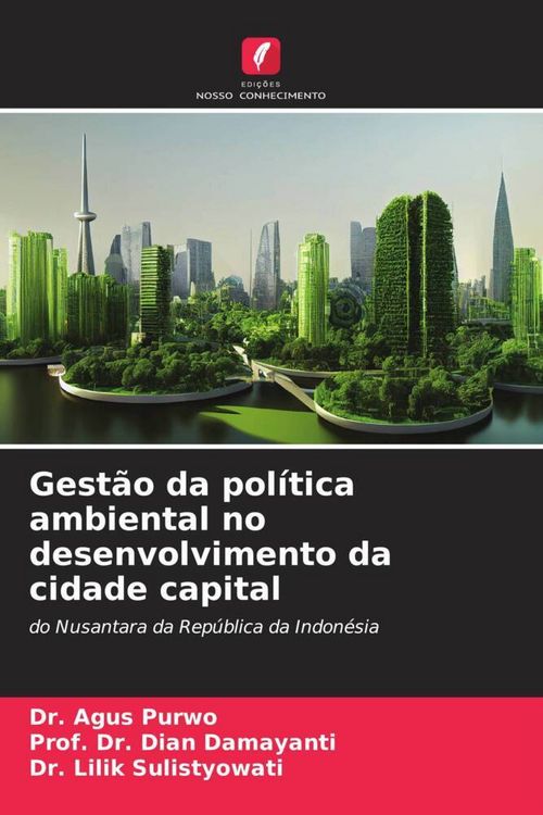 Produktbild: Gest&atilde;o da pol&iacute;tica ambiental no desenvolvimento da cidade capital