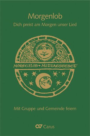 Produktbild: Morgenlob. Dich preist am Morgen unser Lied