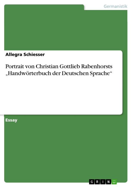 Produktbild: Portrait von Christian Gottlieb Rabenhorsts "Handw&ouml;rterbuch der Deutschen Sprache"