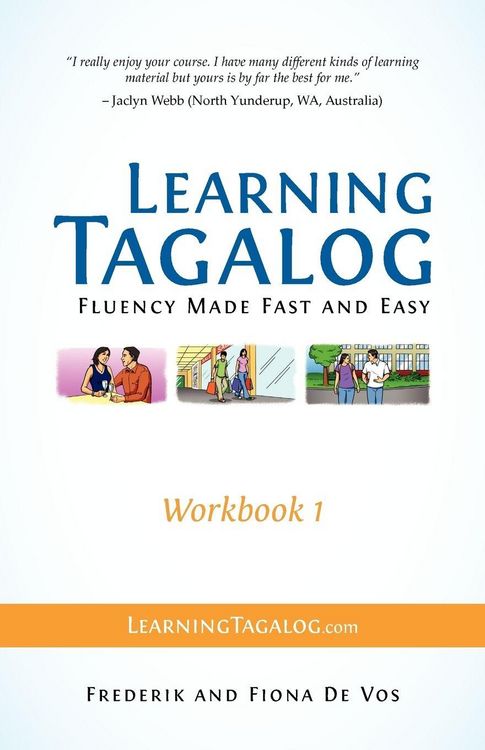 Produktbild: Learning Tagalog - Fluency Made Fast and Easy - Workbook 1 (Book 3 of 7)