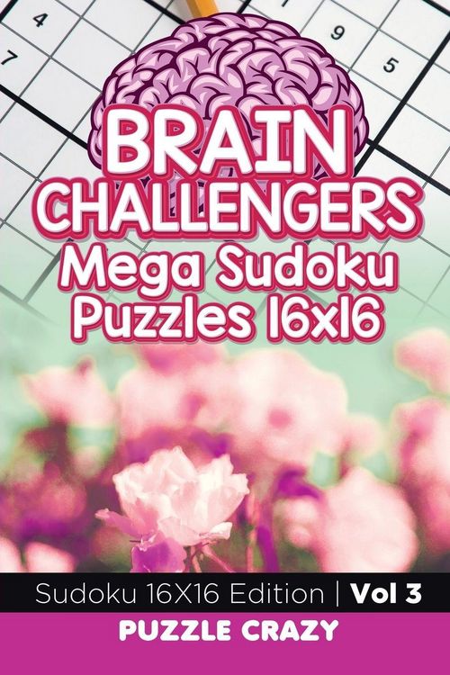 Produktbild: Brain Challengers Mega Sudoku Puzzles 16x16 Vol 3