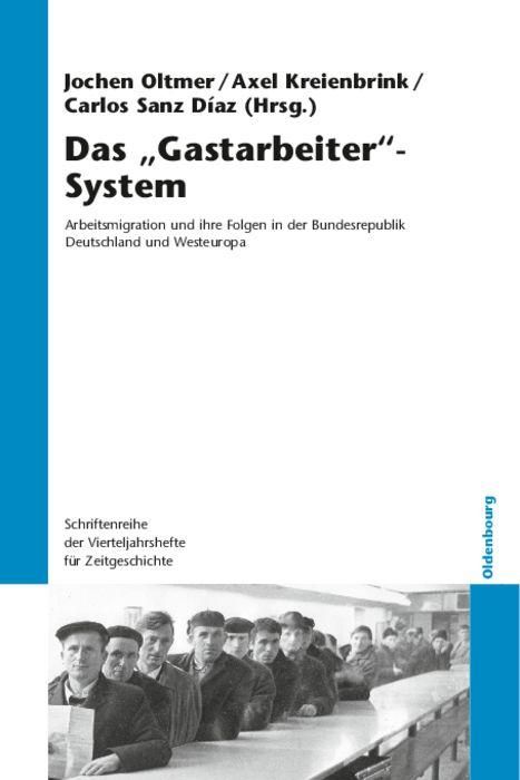 Produktbild: Das "Gastarbeiter"-System