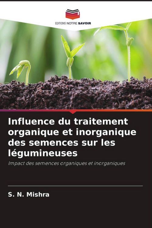 Produktbild: Influence du traitement organique et inorganique des semences sur les l&eacute;gumineuses