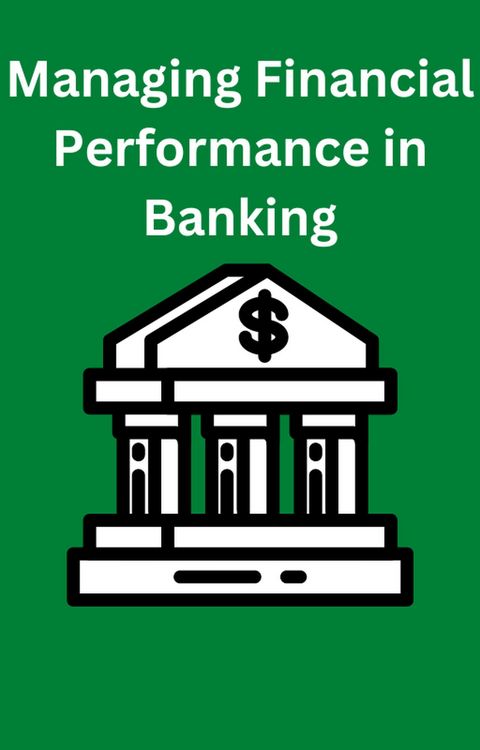 Produktbild: Managing Financial Performance in Banking