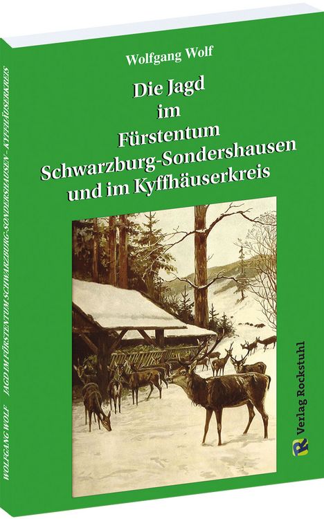 Produktbild: Jagd im Fürstentum Schwarzburg-Sondershausen und im Kyffh&auml;userkreis