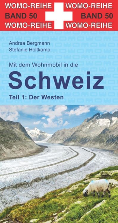 Bild vom Artikel Mit dem Wohnmobil in die Schweiz vom Autor Stefanie Holtkamp