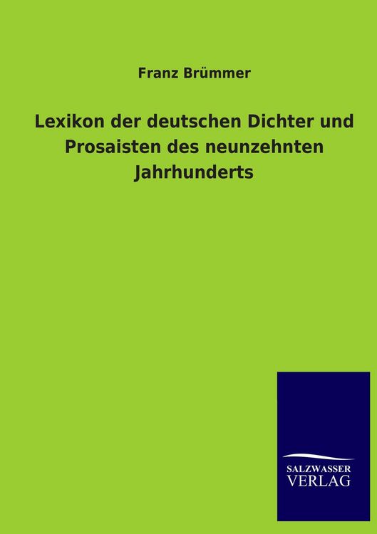 Produktbild: Lexikon der deutschen Dichter und Prosaisten des neunzehnten Jahrhunderts