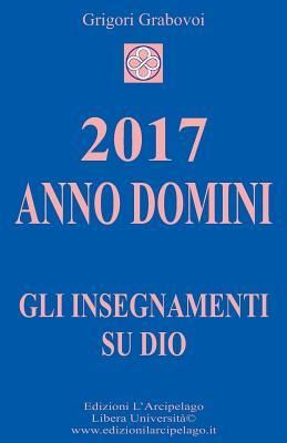 Produktbild: 2017 Anno Domini: Gli Insegnamenti su Dio
