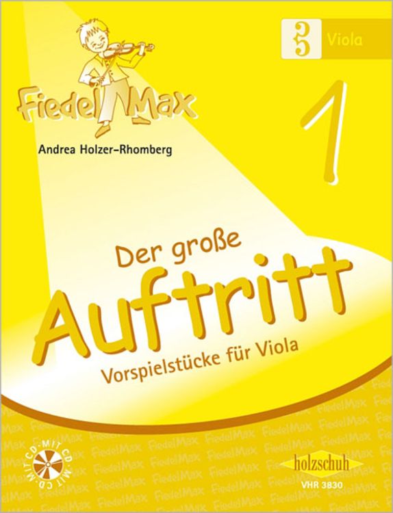 Bild vom Artikel Der große Auftritt 1 Viola (mit CD) vom Autor Andrea Holzer-Rhomberg